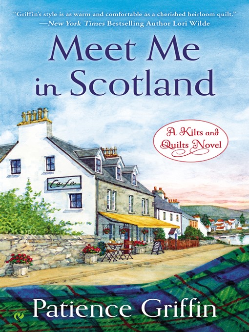 Title details for Meet Me In Scotland by Patience Griffin - Wait list